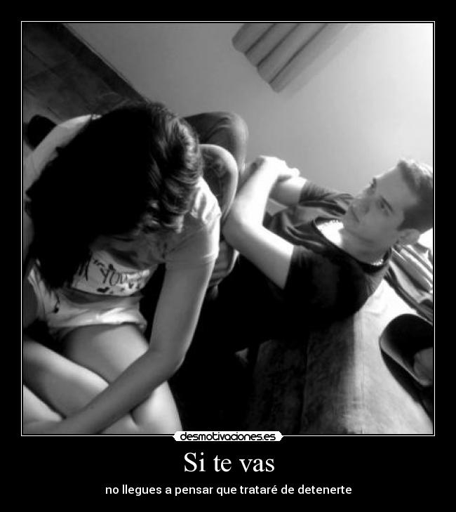 Si te vas -