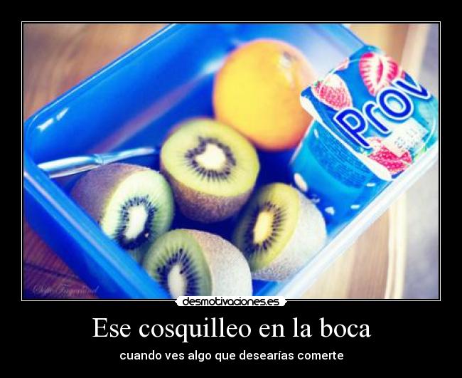 Ese cosquilleo en la boca - 