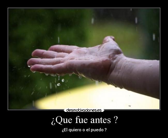 ¿Que fue antes ? - 
