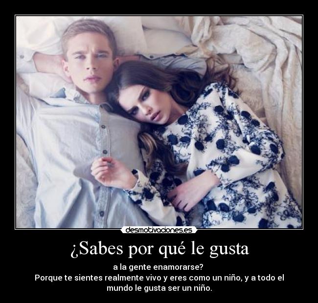 ¿Sabes por qué le gusta -
