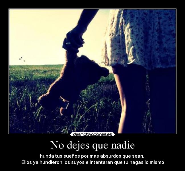 No dejes que nadie - 
