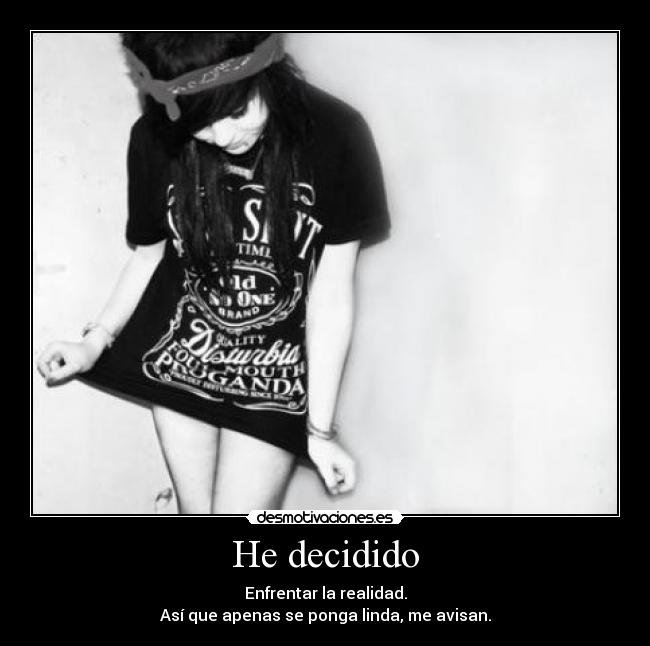 He decidido - 