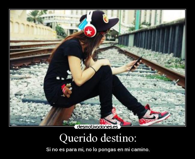 Querido destino: -