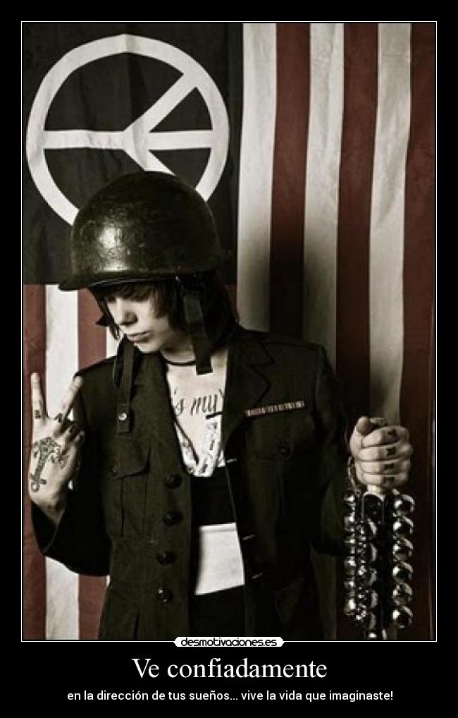 Ve confiadamente - en la dirección de tus sueños... vive la vida que imaginaste!