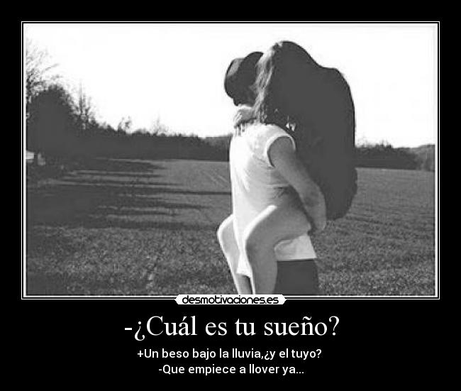 -¿Cuál es tu sueño? - 