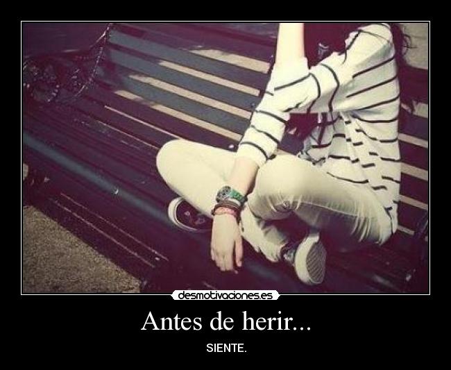 Antes de herir... -