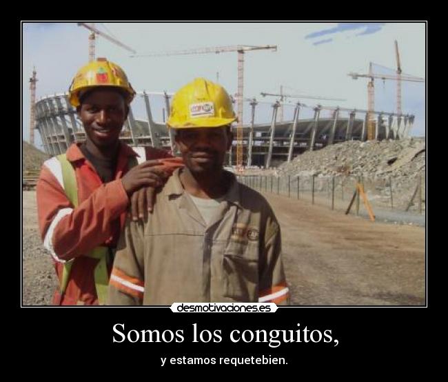 Somos los conguitos, -