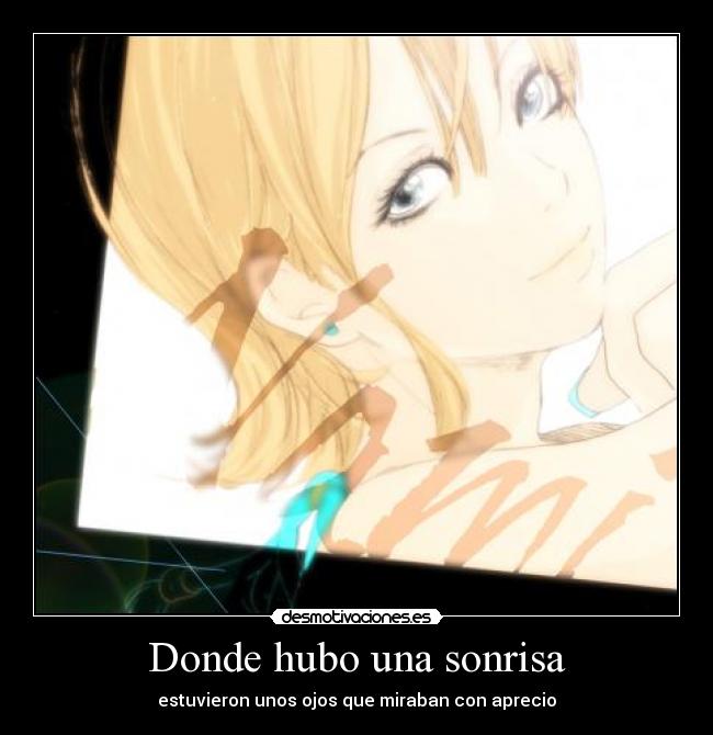 carteles sonrisa one piece nami donde hubo una sonrisa estuvieron unos ojos que miraban con aprecio desmotivaciones