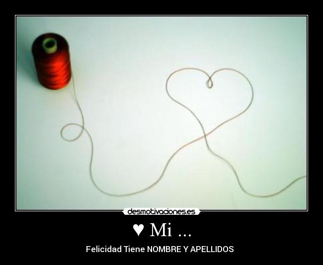 ♥ Mi ... -
