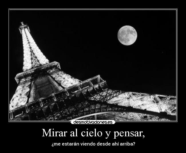 Mirar al cielo y pensar, - 