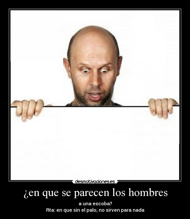 ¿en que se parecen los hombres -