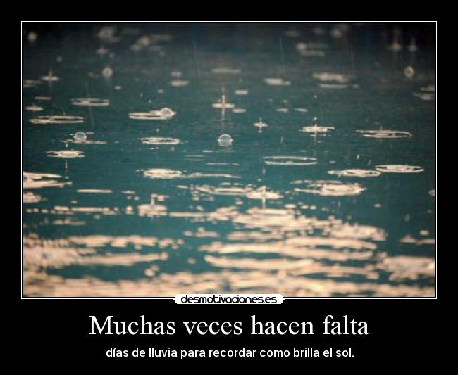 carteles sol lluvia esto que hay desmotivaciones