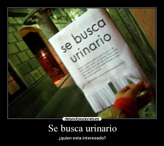 Se busca urinario - ¿quien esta interesado?