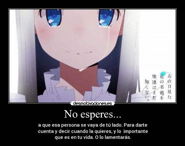 No esperes... - 