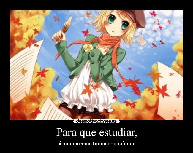 Para que estudiar, - 