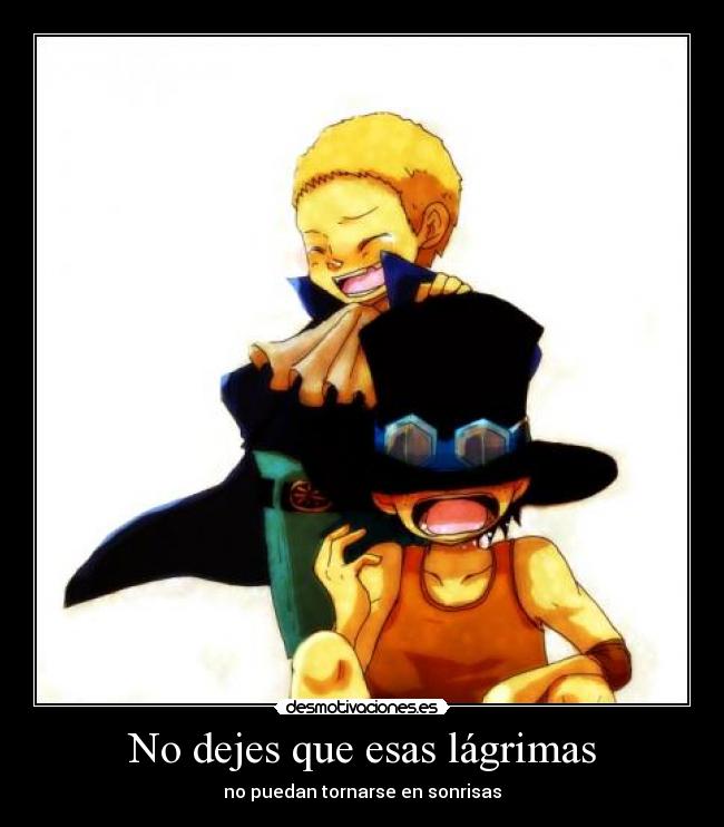 No dejes que esas lágrimas -