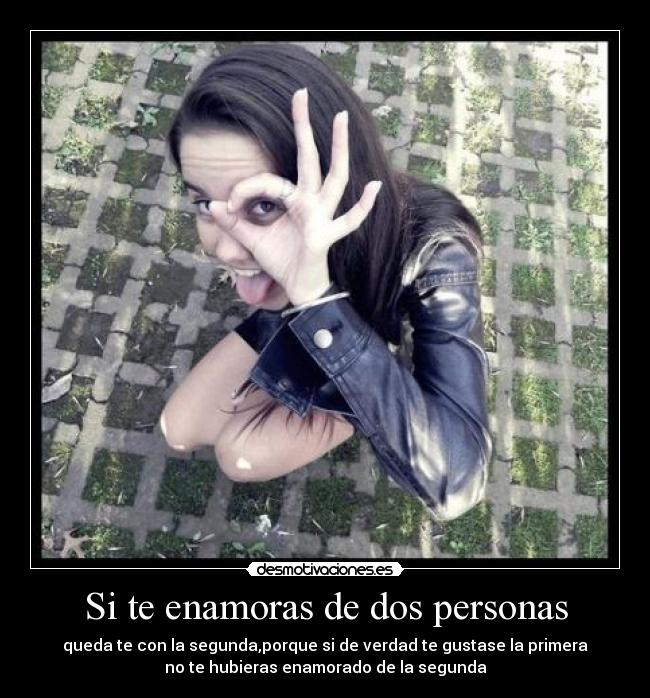 Si te enamoras de dos personas -