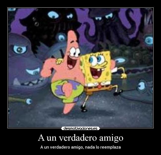 A un verdadero amigo - 