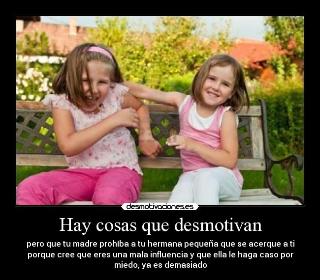 Hay cosas que desmotivan - 