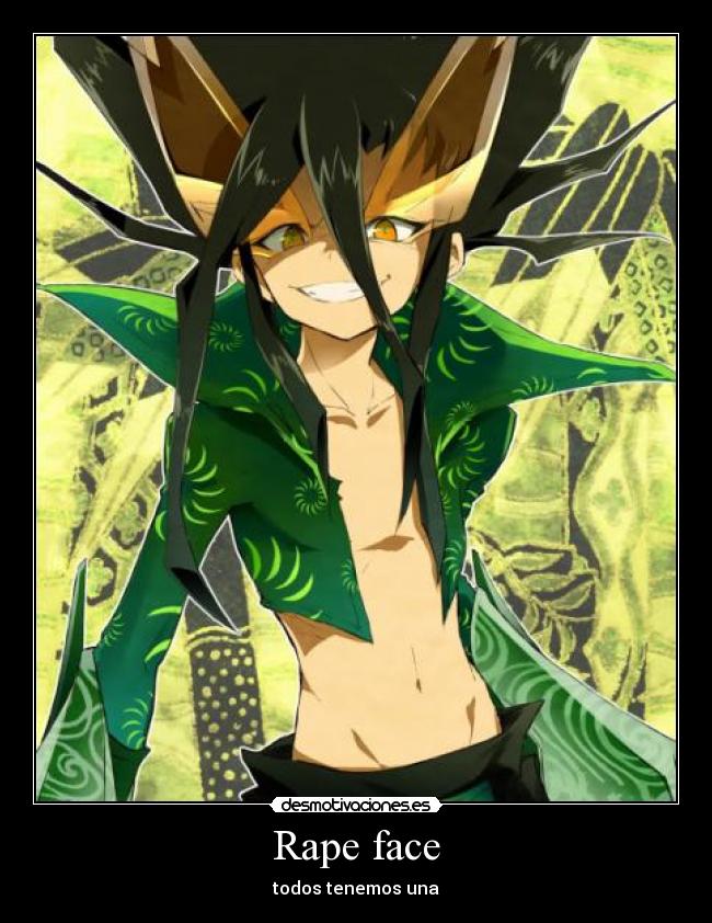 Rape face - 