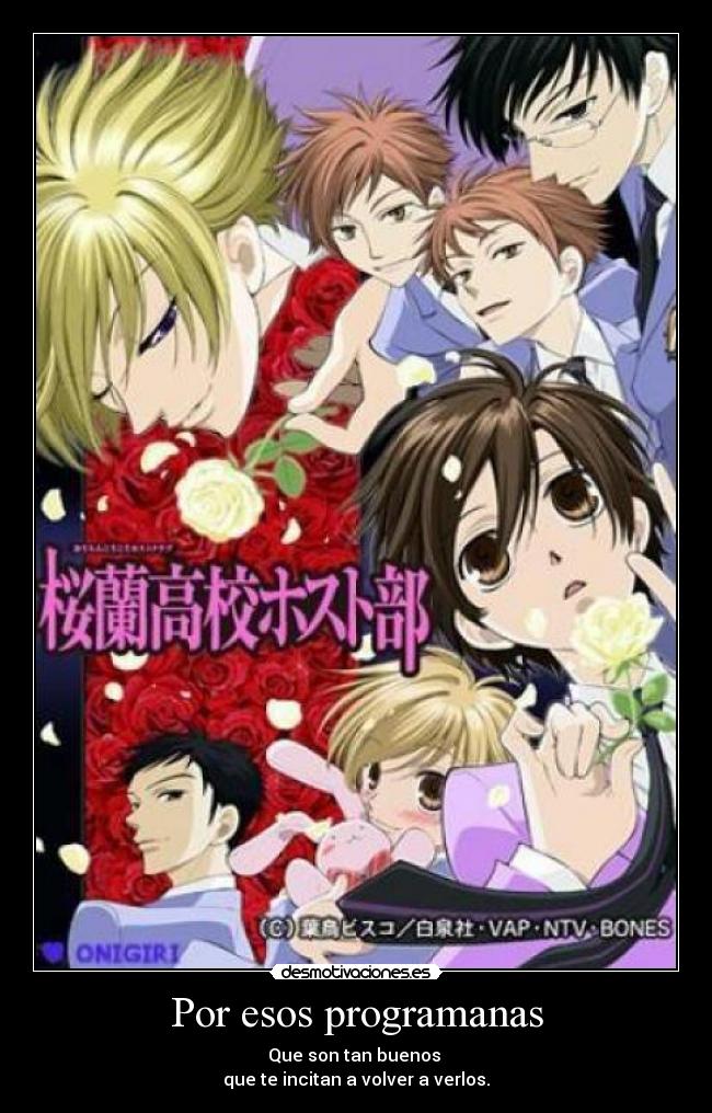 Por esos programanas -