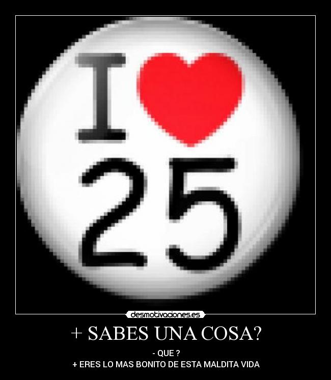 + SABES UNA COSA? - 