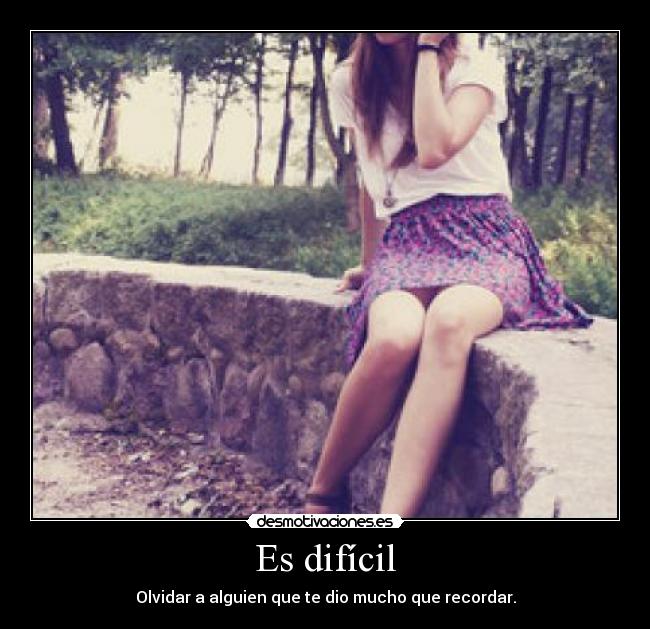 Es difícil - 