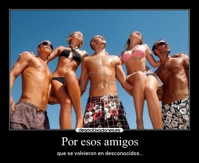 Por esos amigos - 