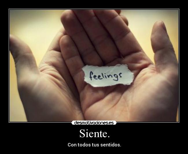 Siente. -