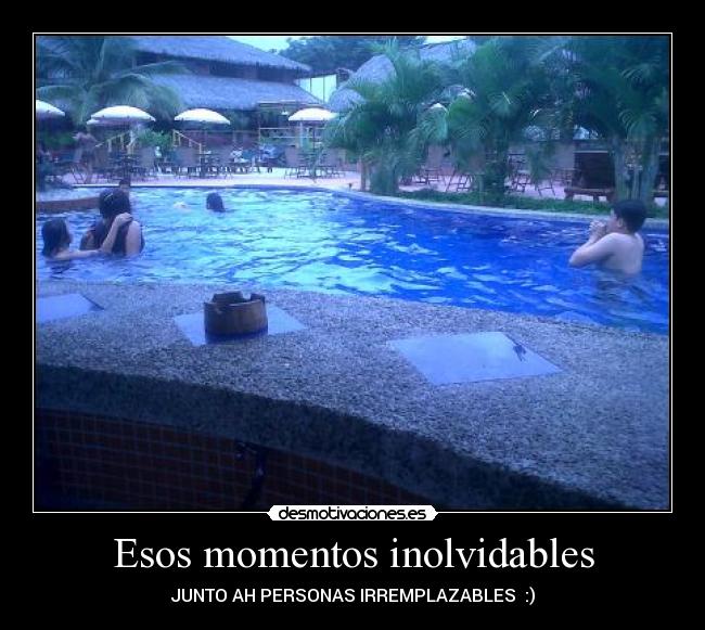Esos momentos inolvidables - 