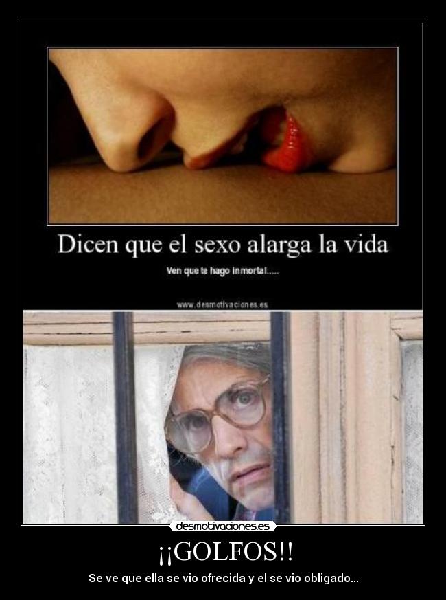 ¡¡GOLFOS!! - Se ve que ella se vio ofrecida y el se vio obligado...