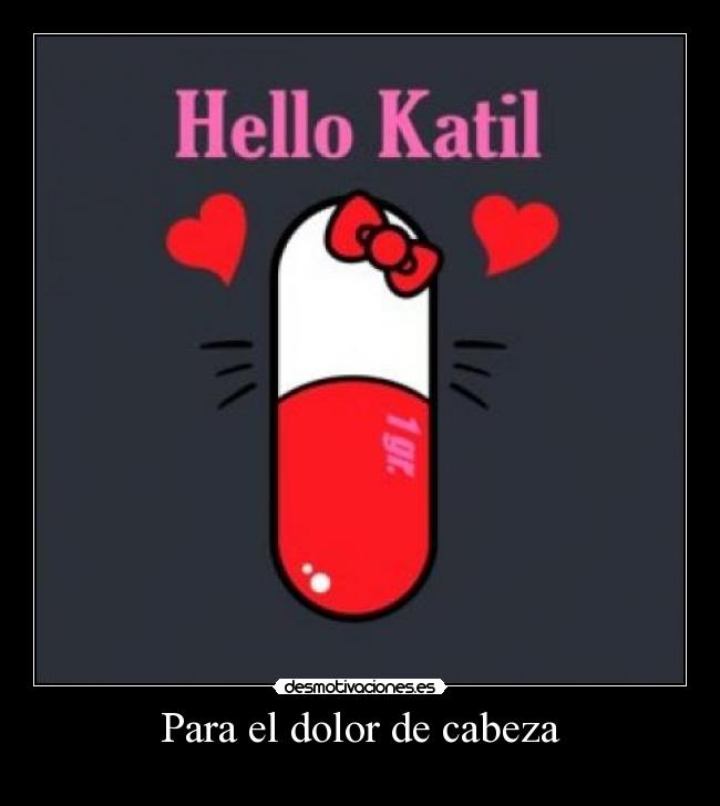 Para el dolor de cabeza -