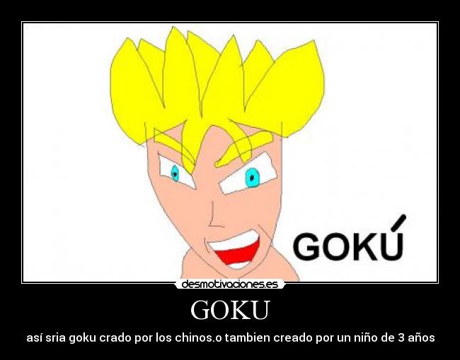 GOKU -