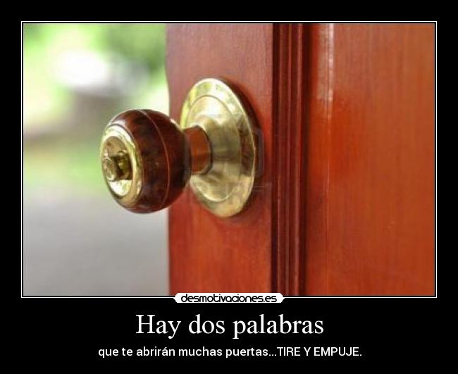 Hay dos palabras -