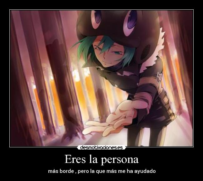 Eres la persona - 