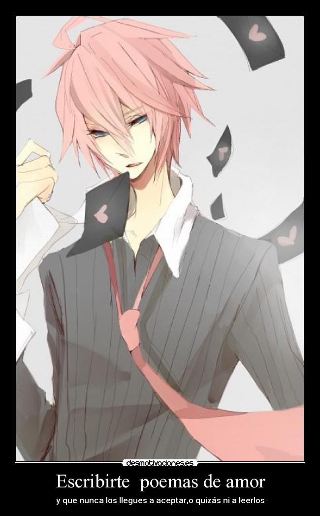 Escribirte poemas de amor -
