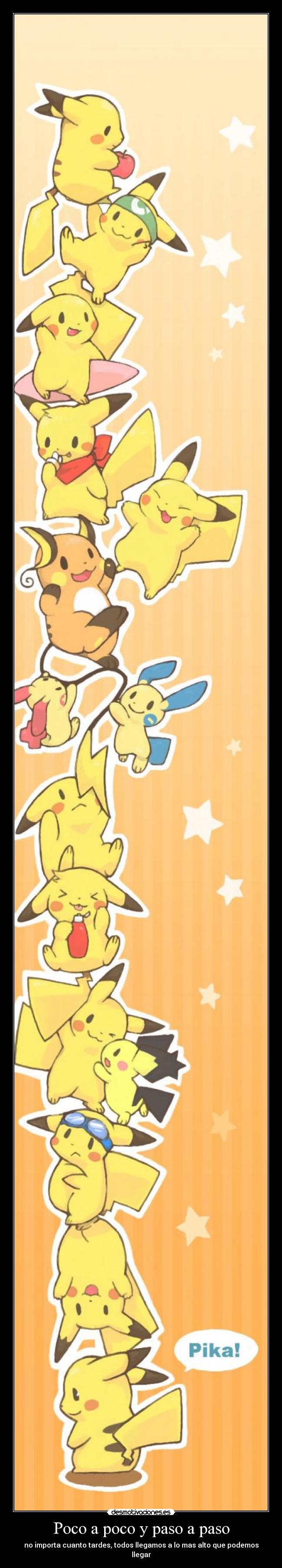 Poco a poco y paso a paso - 