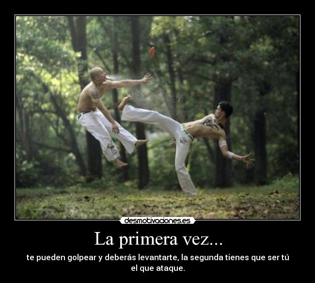 La primera vez... -