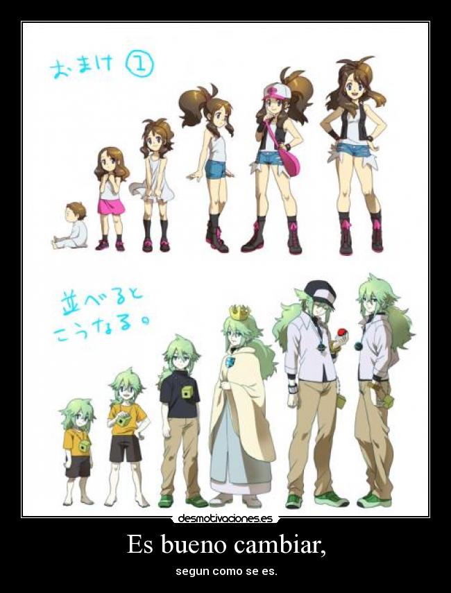 Es bueno cambiar, - 