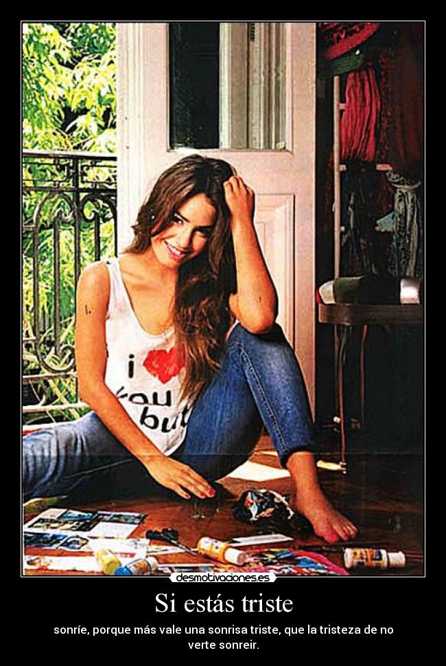 Si estás triste -