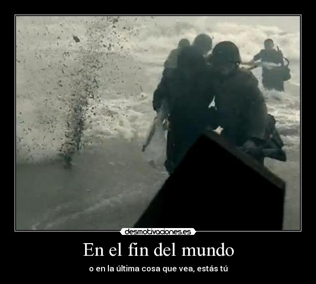 En el fin del mundo -