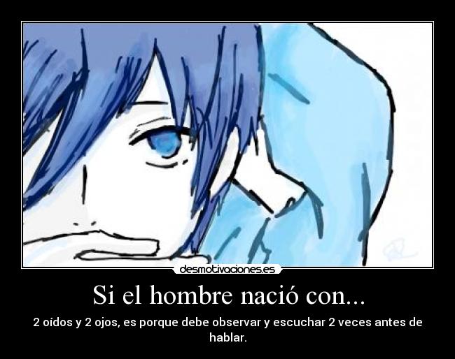 Si el hombre nació con... - 