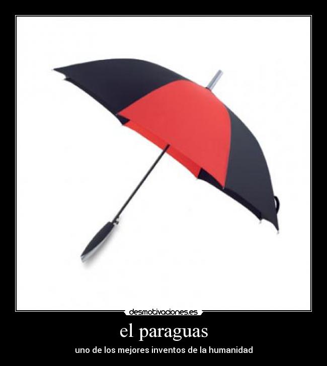 el paraguas - uno de los mejores inventos de la humanidad