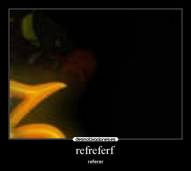 refreferf - 