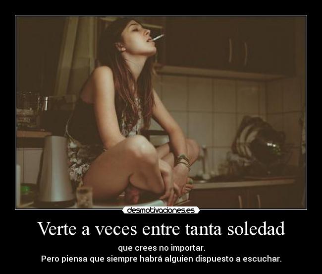 carteles soledad desmotivation action desmotivaciones