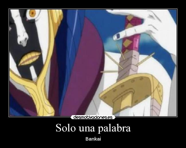 Solo una palabra - Bankai
