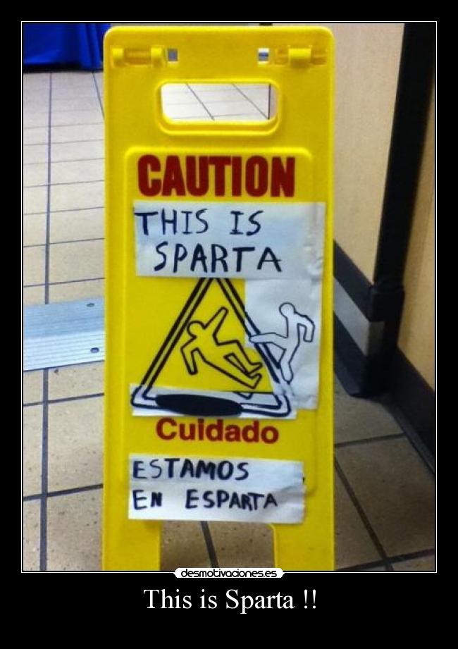 This is Sparta !! - 