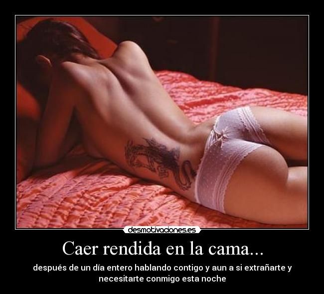 Caer rendida en la cama... - 