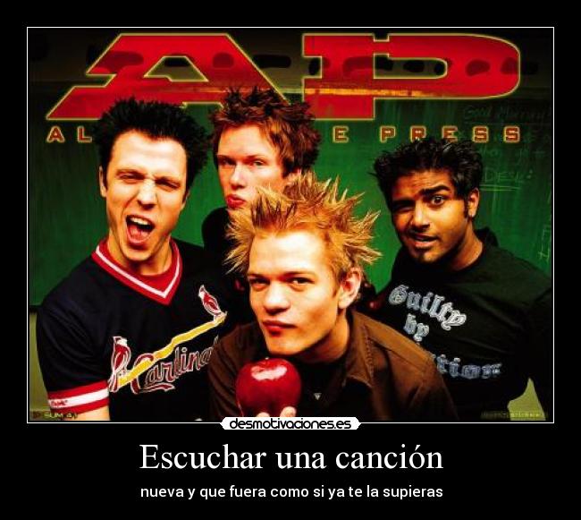 Escuchar una canción - nueva y que fuera como si ya te la supieras