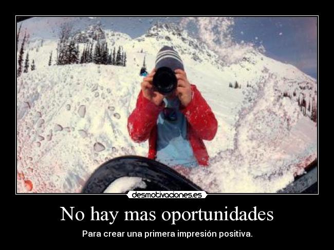 No hay mas oportunidades -